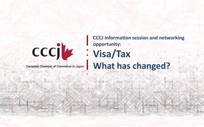 Visa Tax What Has Changed 日本のビザ 税金について何が変わったか The Canadian Chamber Of Commerce In Japan